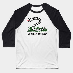 No Step On Snek Baseball T-Shirt